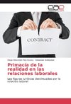 Primacía de la realidad en las relaciones laborales