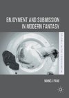 Enjoyment and Submission in Modern Fantasy