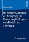 Die bilanzielle Abbildung der Auslagerung von Pensionsverpflichtungen nach Handels- und Steuerrecht