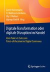 Digitale Transformation oder digitale Disruption im Handel