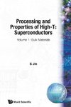 Processing And Properties Of High-tc Superconductors - Volum