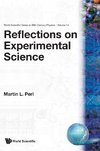 Reflections on Experimental Science