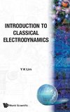 Introduction to Classical Electrodynamics