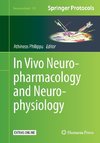 In Vivo Neuropharmacology and Neurophysiology