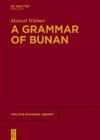 A Grammar of Bunan