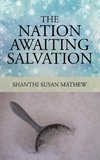 THE NATION AWAITING SALVATION