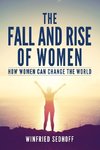 The Fall and Rise of Women