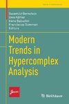 Modern Trends in Hypercomplex Analysis