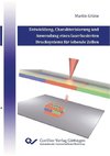 Entwicklung, Charakterisierung und Anwendung eines laserbasierten Drucksytems für lebende Zellen