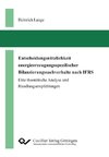 Entscheidungsnützlichkeit energieerzeugungsspezifischer Bilanzierungssachverhalte nach IFRS