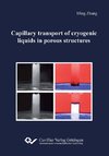 Capillary transport of cryogenic liquids in porous structures