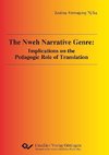 The Nweh Narrative Genre: Implications on the Pedagogic Role of Translation