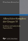 Allenyliden-Komplexe der Gruppe 10