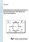 Enantioselective Enzymatic Reduction of Prochiral Ketones in One-Phase and Two-Phase Systems