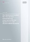 Ein Referenzmodell für die Serienentwicklung mechatronischer Systeme in der Automobilindustrie