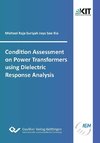 Condition Assessment on Power Transformers using Dielectric Response Analysis