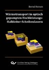 Wärmetransport in optisch gepumpten Hochleistungs-Halbleiter-Scheibenlasern