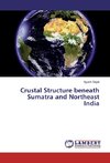 Crustal Structure beneath Sumatra and Northeast India