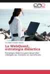 La WebQuest, estrategia didáctica