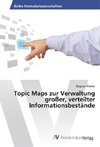 Topic Maps zur Verwaltung großer, verteilter Informationsbestände