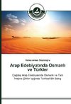 Arap Edebiyatinda Osmanli ve Türkler