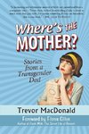 Where's the Mother?