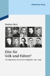 Elite für Volk und Führer?