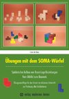 Übungen mit dem SOMA-Würfel