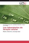 Los laboratorios de terapia celular