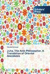 Juha, The Arab Philosopher, A Translation of Oriental Anecdotes