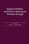 Volcansek, M: Judicial Politics and Policy-making in Western