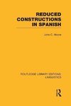 Moore, J: Reduced Constructions in Spanish