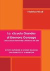 La Scuola Grande di Eleonora Gonzaga. L'educazione femminile a Mantova nel '500.