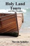 Holy Land Tours and Other Parables