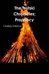 The Tsutski Chronicles; Prophecy