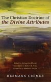 The Christian Doctrine of the Divine Attributes