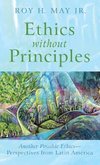 Ethics without Principles