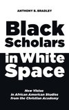 Black Scholars in White Space