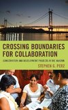 Crossing Boundaries for Collaboration