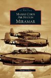 Marine Corps Air Station Miramar