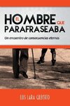 El hombre que parafraseaba