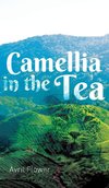 Camellia in the Tea