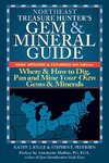 Northeast Treasure Hunter's Gem and Mineral Guide (6th Edition)