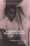 A Queering of Black Theology