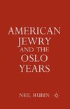 American Jewry and the Oslo Years