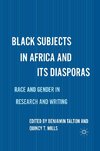 Black Subjects in Africa and Its Diasporas