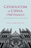 Catholicism in China, 1900-Present