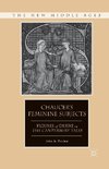 Chaucer's Feminine Subjects