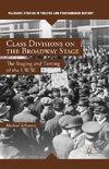 Class Divisions on the Broadway Stage