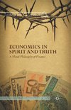 Economics in Spirit and Truth